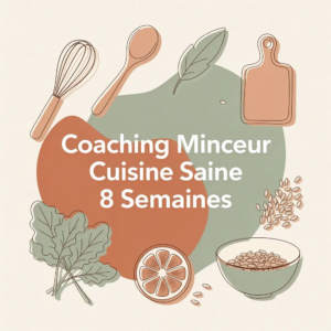 Coaching Minceur Cuisine Saine 8 Semaines