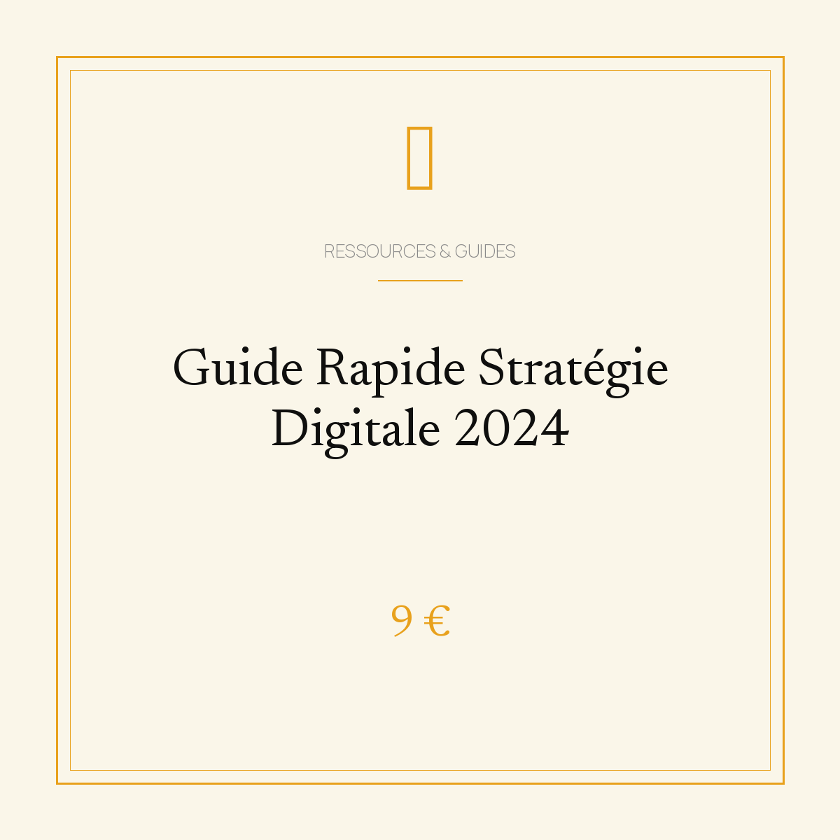 Guide Rapide Stratégie Digitale 2024