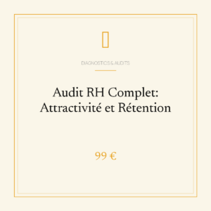 Audit RH Complet: Attractivité et Rétention