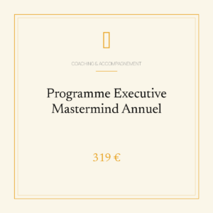 Programme Executive Mastermind Annuel