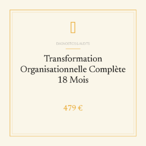Transformation Organisationnelle Complète 18 Mois