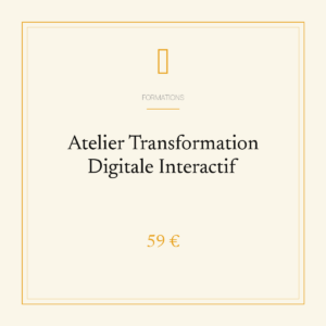Atelier Transformation Digitale Interactif